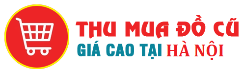 Thu Mua Đồ Cũ Hà Nội